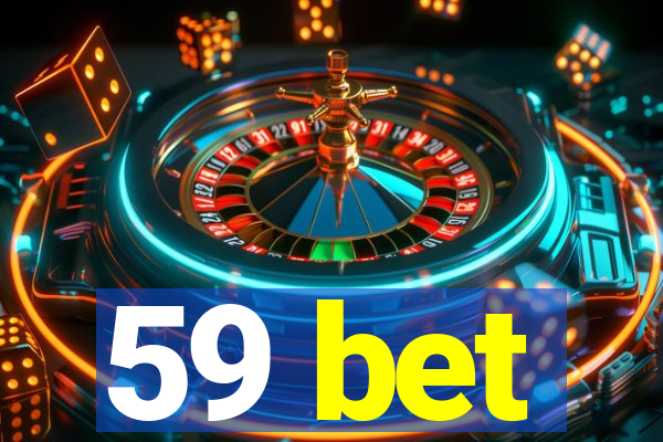 59 bet